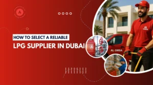 How to Choose the Right LPG Gas Cylinder Supplier in Dubai
